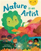 Jennifer Lavallee, Natalia Colombo - Nature is an Artist