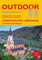 Franz Blaeser, Michae Kaiser, Michael Kaiser, Michael u Kaiser, Hans Ries, Wolfgang Scholz - Linksrheinischer Jakobsweg