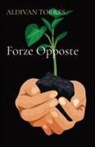 Aldivan Teixeira Torres - Forze Opposte
