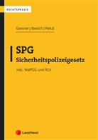 Georg Gaßner, Michael Ibesich, Matthias Metzl - SPG - Sicherheitspolizeigesetz