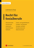 Thomas Bauer, Thomas Berghuber, Wilfried Embacher, Andrea Ertl, Andrea Hubmer, Julia Kozma... - Recht für Sozialberufe