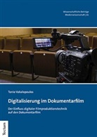 Tonio Vakalopoulos - Digitalisierung im Dokumentarfilm, m. DVD
