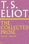T S Eliot, T. S. Eliot, Archie Burnett - The Collected Prose of T.S. Eliot Volume 2