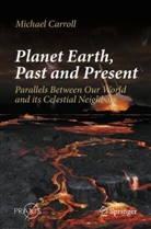 Michael Carroll - Planet Earth, Past and Present