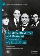 Mauro Canali - The Matteotti Murder and Mussolini