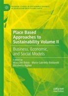 Maria-Gabriella Baldarelli, Mara Del Baldo, Elisabetta Righini - Place Based Approaches to Sustainability Volume II