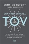 Laura Barringer, Scot McKnight - Uma igreja chamada tov