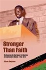Oudor Ong'wen - Stronger than Faith