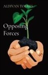 Aldivan Teixeira Torres - Opposing Forces