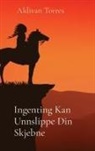 Aldivan Torres - Ingenting Kan Unnslippe Din Skjebne