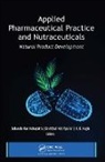 Cristóbal Noé Aguilar, A. K. Haghi, Debarshi Kar Mahapatra - Applied Pharmaceutical Practice and Nutraceuticals