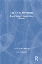 Dick (Royal Holloway McCaw, Dick Mccaw - Art of Movement