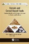 Megh R. Goyal, Jaspreet Kaur, Kamaljit Kaur - Cereals and Cereal-Based Foods