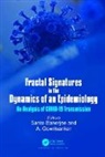 Santo (Politecnico DI Torino Banerjee, Santo (University Putra Malaysia) Gowris Banerjee, Santo Banerjee, Banerjee Santo, A. Gowrisankar - Fractal Signatures in the Dynamics of an Epidemiology