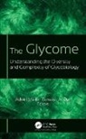 Tanveer A. Dar, Adeel Malik - The Glycome