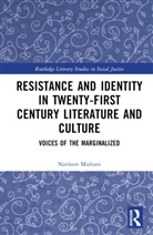 Navleen Multani - Resistance and Identity in Twenty-First Century Literature and Culture