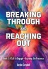 Gordon Campbell - Breaking Through and Reaching Out