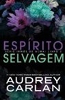 Audrey Carlan - Espírito Selvagem