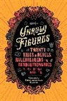 Valorie Castellanos Clark, Valorie Clark, Valorie Castellanos Clark - Unruly Figures