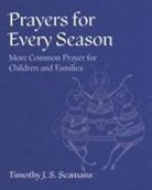 Timothy J. S. Seamans - Prayers for Every Season