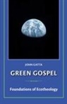 John Gatta - Green Gospel