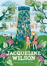 Jacqueline Wilson, Rachael Dean - The Girl Who Wasn't There