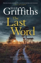 ELLY GRIFFITHS - The Last Word