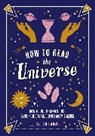 Astrid Carvel, Carvel Astrid - How to Read the Universe