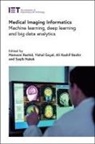 Ali Kashif Bashir, Ali Kashif (Reader of Networks and Security Bashir, Vishal Goyal, Vishal (Full Professor Goyal, Saqib Hakak, Saqib (Assistant Professor Hakak... - Medical Imaging Informatics