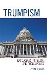 Wilson Carter A. Wilson, Carter A. Wilson, Wilson Carter A. - Trumpism