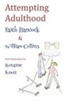 William Collins, Faith Hancock, Roxanne Knott - Attempting Adulthood