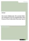 Anonymous - Der zweite Ballkontakt. Die zentrale Rolle des Stellspielers für den Angriffsaufbau über Position III im Volleyball (Oberstufe Sport)