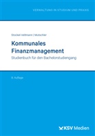 Klaus Mutschler, Christoph Stockel-Veltmann - Kommunales Finanzmanagement