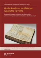 Stefan Pätzold, Reininghaus, Wilfried Reininghaus - Quellenkunde zur westfälischen Geschichte vor 1800
