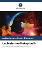 Abdoudramane Bakari Diomandé - Leclézienne-Metaphysik