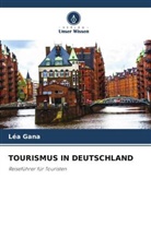 Léa Gana - TOURISMUS IN DEUTSCHLAND