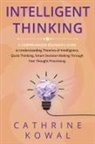 Cathrine Kowal - Intelligent Thinking