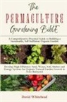David Whitehead, DAVID WHITEHEAD - The Permaculture Gardening Bible
