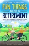 Terrance Torrington - Fun Things To Do In Retirement