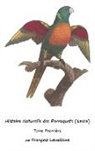 François Levaillant - Histoire Naturelle des Perroquets (1805)