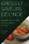 Ananya Patel - Épices et Saveurs de l'Inde