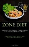 Ezekiel Schaefer - Zone Diet