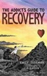 Emily Sussman - The Addict's Guide to Recovery