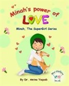 Amina Yaqoob - Minah's Power of LOVE