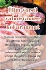 Julia Fjodorova - Ülim vorsti valmistamise kokaraamat