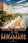 Elena Martignoni, Michela Martignoni - Double Murder at the Grand Hotel Miramare