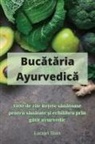 Lucian Stan - Buc¿t¿ria Ayurvedic¿
