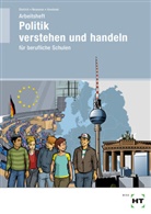 Ralf Dietrich, Dunja Neumann, Markus Sennlaub - Arbeitsheft Politik verstehen und handeln