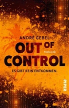 André Gebel - Out of Control - Es gibt kein Entkommen