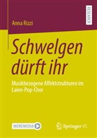 Anna Rizzi - Schwelgen dürft ihr